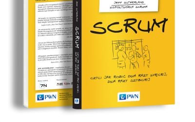 Scrum, czyli dwa razy więcej dwa razy szybciej Okładka Scrum, czyli jak robić dwa razy więcej, dwa razy szybciej