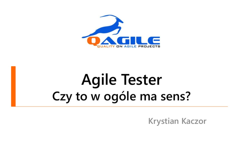 Agile Tester — czy to w ogóle ma sens?